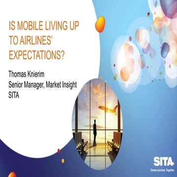 Airline IT trends: the overview: Thomas Knierim, Senior Manager, Market ...