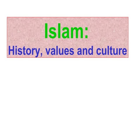 Islam   history, value, cultures