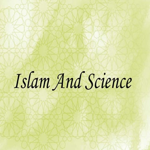 Islam and Science with Quranic verses.pptx