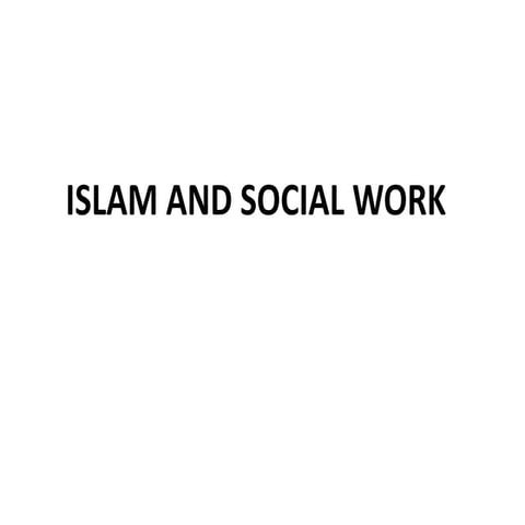 Islam and social work ppp chapter 1 and 2