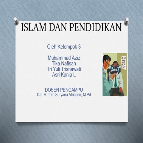 ISLAM DAN PENDIDIKAN