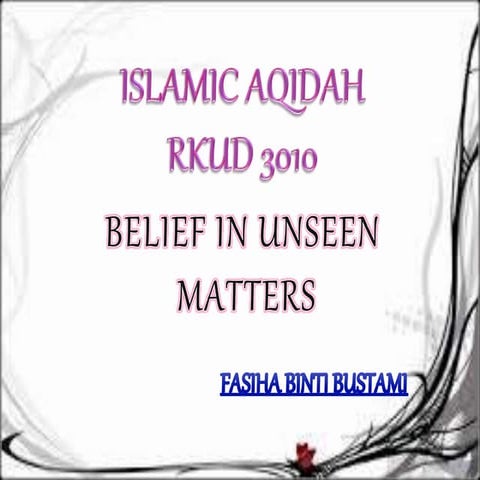 Islamic aqidah Belief in Unseen Matters
