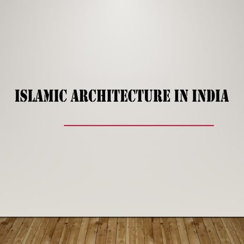 Islamic architecture in india,