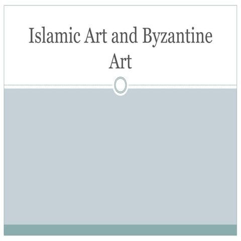 Islamic art and byzantine art