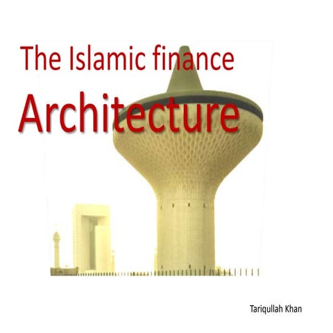 Islamic finance architecture