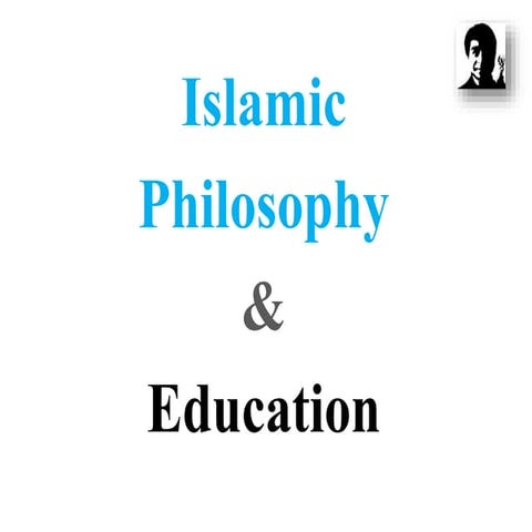 Islamic Philosophy and Education