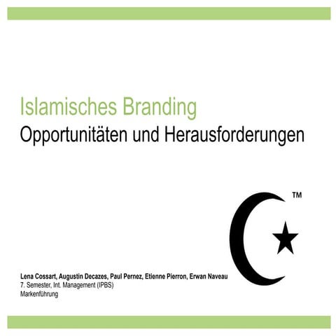 Islamisches branding: Opportunitäten und Herausforderungen