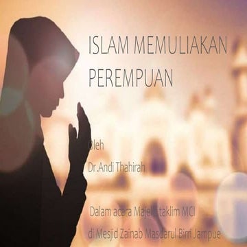 iSLAM MEMULIAKAN PEREMPUAN ppt (dr.A.THAHIRAH).pptx