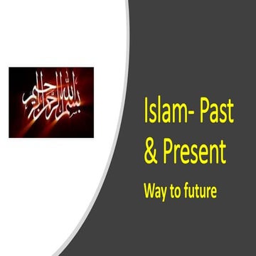 Islam, past present and future