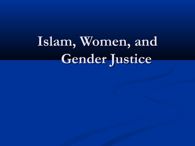 Islam, women, and gender justice