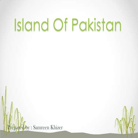 Island of Pakistan | PPTX