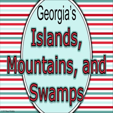 Georgia's Islands, Mountains and Swamps