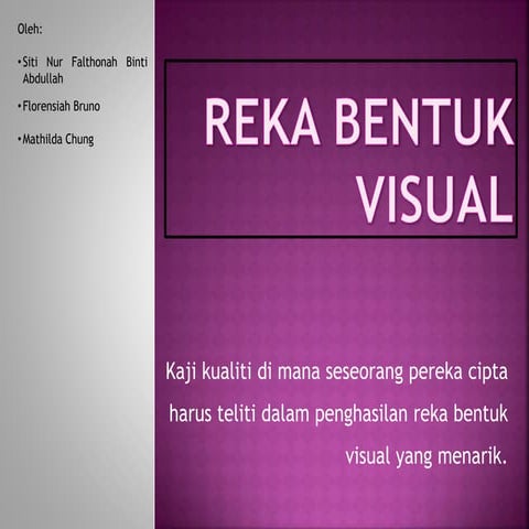 Reka Bentuk Seni Visual | PPTX