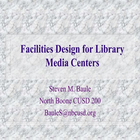 Library Facilities Presentation for ISLMA
