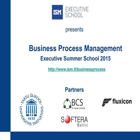 BPM Executive Summer School by ISM