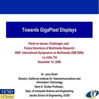 Towards GigaPixel Displays