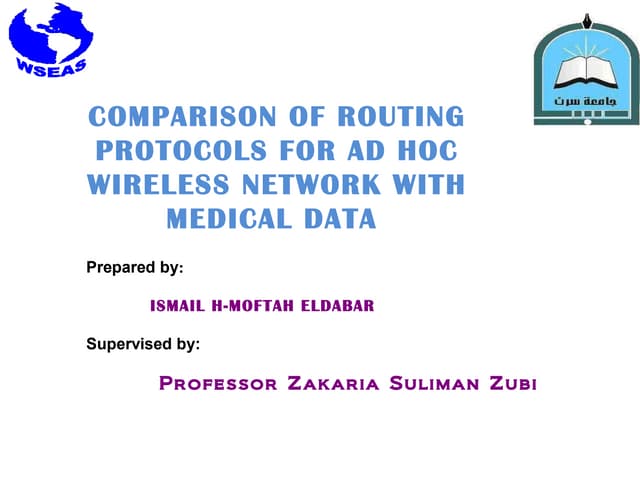 COMPARISON OF ROUTING PROTOCOLS FOR AD HOC WIRELESS NETWORK WITH MEDICAL DATA 