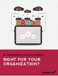 Is Marketing Automation Right For Your Organization?
