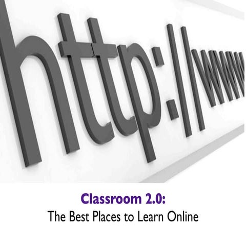 Classroom 2.0: The Best Places to Learn Online