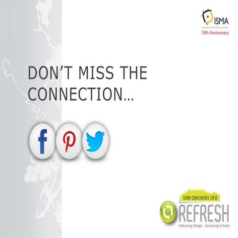 Independent Schools Marketing Association Conference 2012 - Social Media Guide