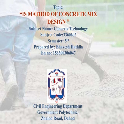Is mathod of concrete mix design