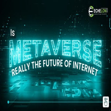 Is Metaverse really the future of internet.pdf
