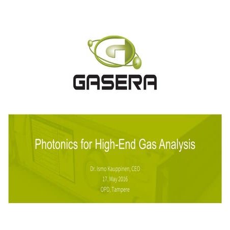 Photonics for High-End Gas Analysis - Gasera Ltd.