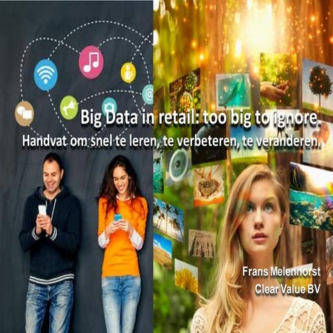 Big Data in Retail: too big to ignore
