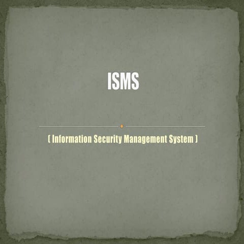 Isms info
