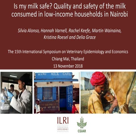 Is my milk safe? Quality and safety of the milk consumed in low-income househ...
