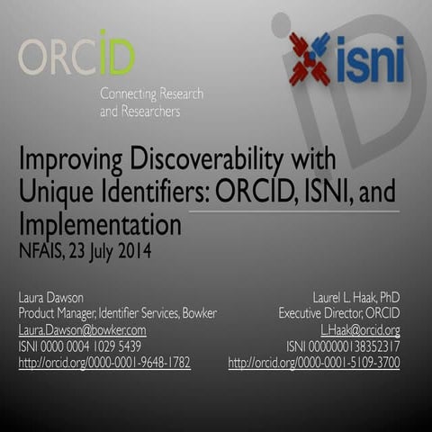 Improving Discoverability with Unique Identifiers: ORCID, ISNI, and Implement...