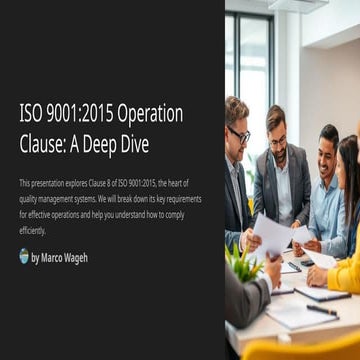 ISO-90012015-Operation-Clause-A-Deep-Dive.pptx
