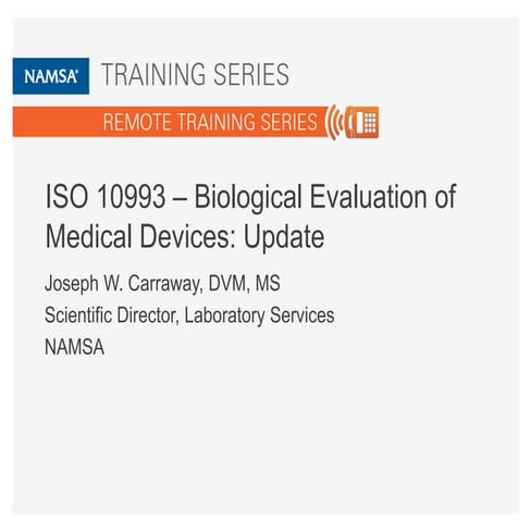 ISO 10993 Biological Evaluation of Medical Devices Update