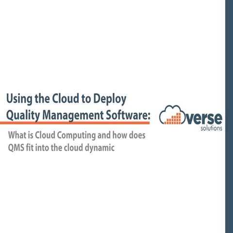 Using the Cloud to Deploy Quality Management Software