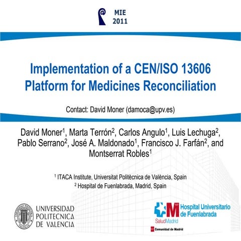 Implementation of a CEN/ISO 13606 Platform for Medicines Reconciliation