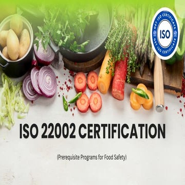 Build Trust Using ISO 22002 Food Safety Certification | PDF