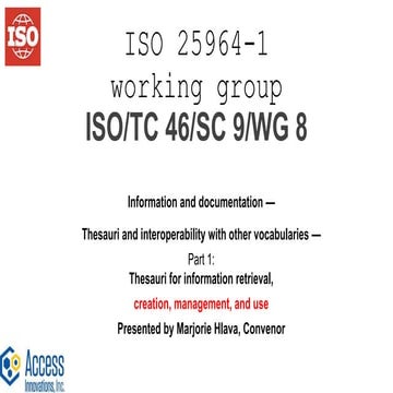 ISO 25964-1Working Group ISO/TC 46/SC 9/WG 8