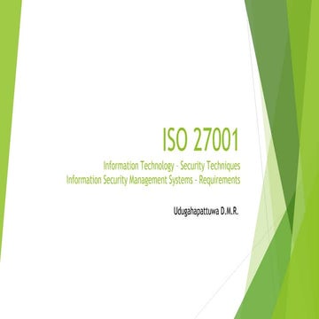 Basics to ISO 27001 by Manula Udugahapattuwa 