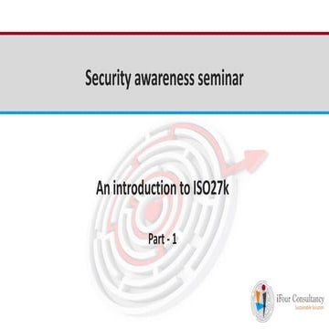 ISO 27001 - information security user awareness training presentation - Part 1
