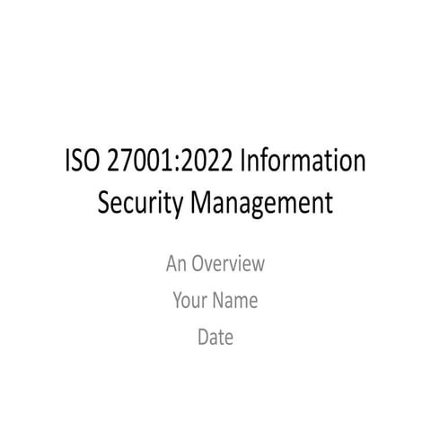 ISO_27001_2022_Presentation ISO_27001_2022_Presentation.pptx