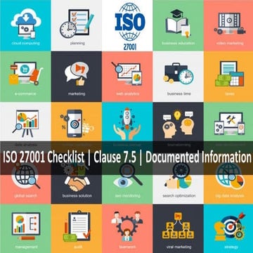 ISO 27001 Checklist - Documented Information - Clause 7.5 - 45 checklist Ques...