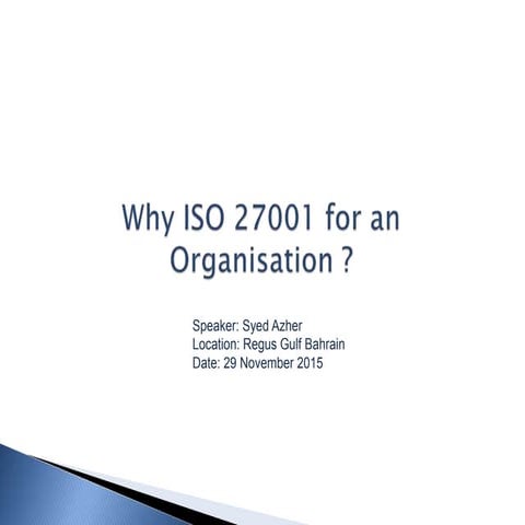 Why ISO 27001 for an Organisation