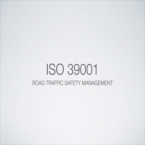 Understanding ISO 39001 Standard | PPTX