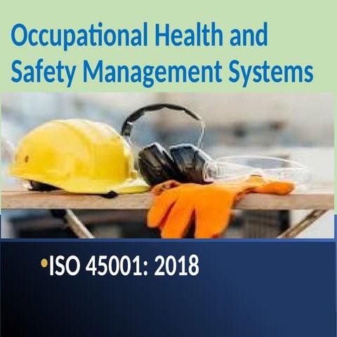 ISO 45001 2018 REQUIREMENTS COMPREHENSIVE.pptx