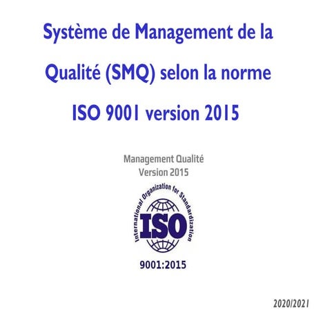 Les exigences de la norme iso 9001 version 2015 | PPTX