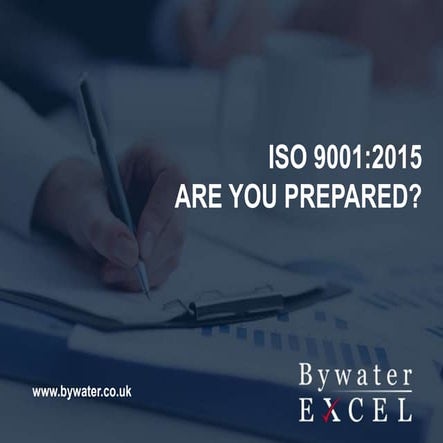 Are you prepared to transition to ISO 9001:2015?
