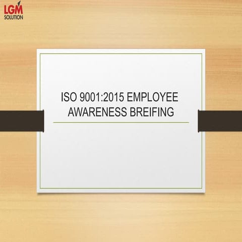 ISO 9001 Employee Awareness (for employees).pptx