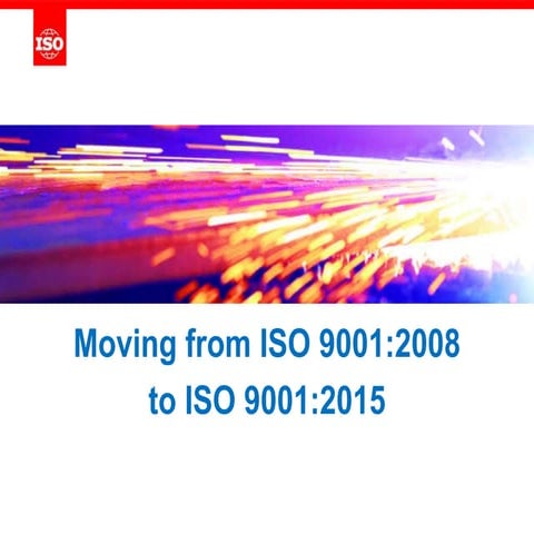 Iso 9001 transitioning 2008 TO 2015