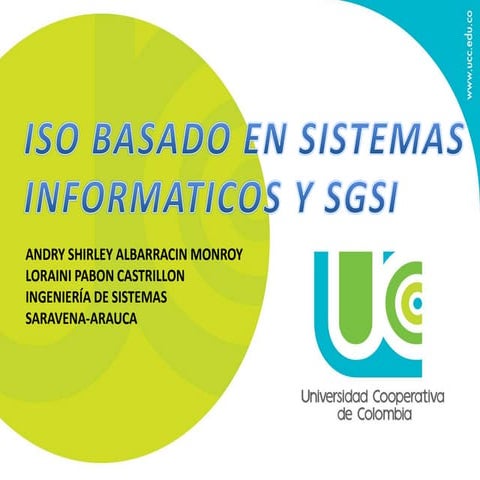 ISO BASADOS EN SISTEMAS INFORMÁTICOS Y SGSI