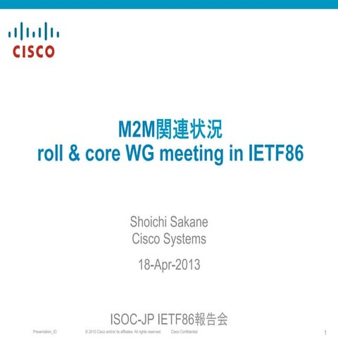 M2M関連状況 roll&core WG meeting in IETF86